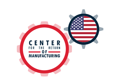 Center for the Return of Manufacturing